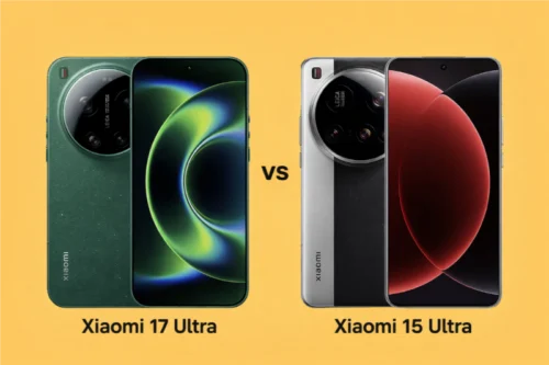 So sánh Xiaomi 17 Ultra và Xiaomi 15 Ultra