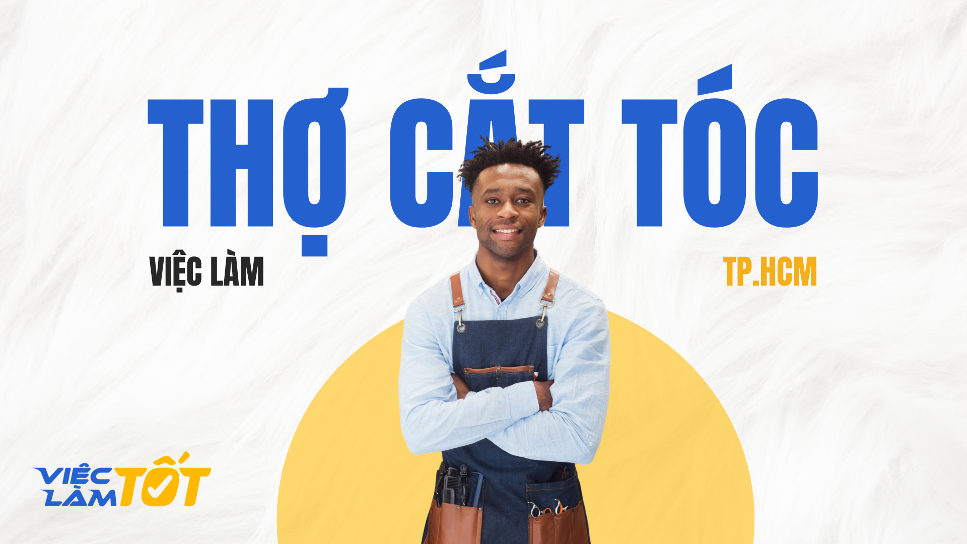 Việc Làm Thợ cắt tóc TPHCM