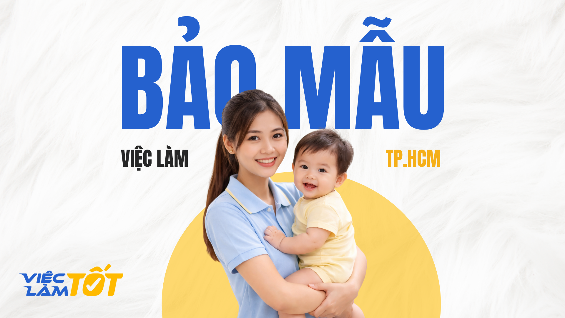 Việc làm bảo mẫu TPHCM