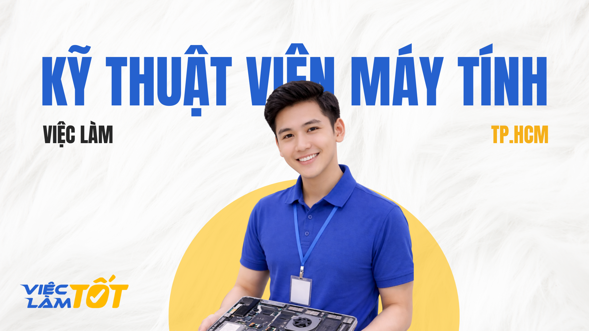 Việc Làm Kỹ thuật viên Máy tính TPHCM
