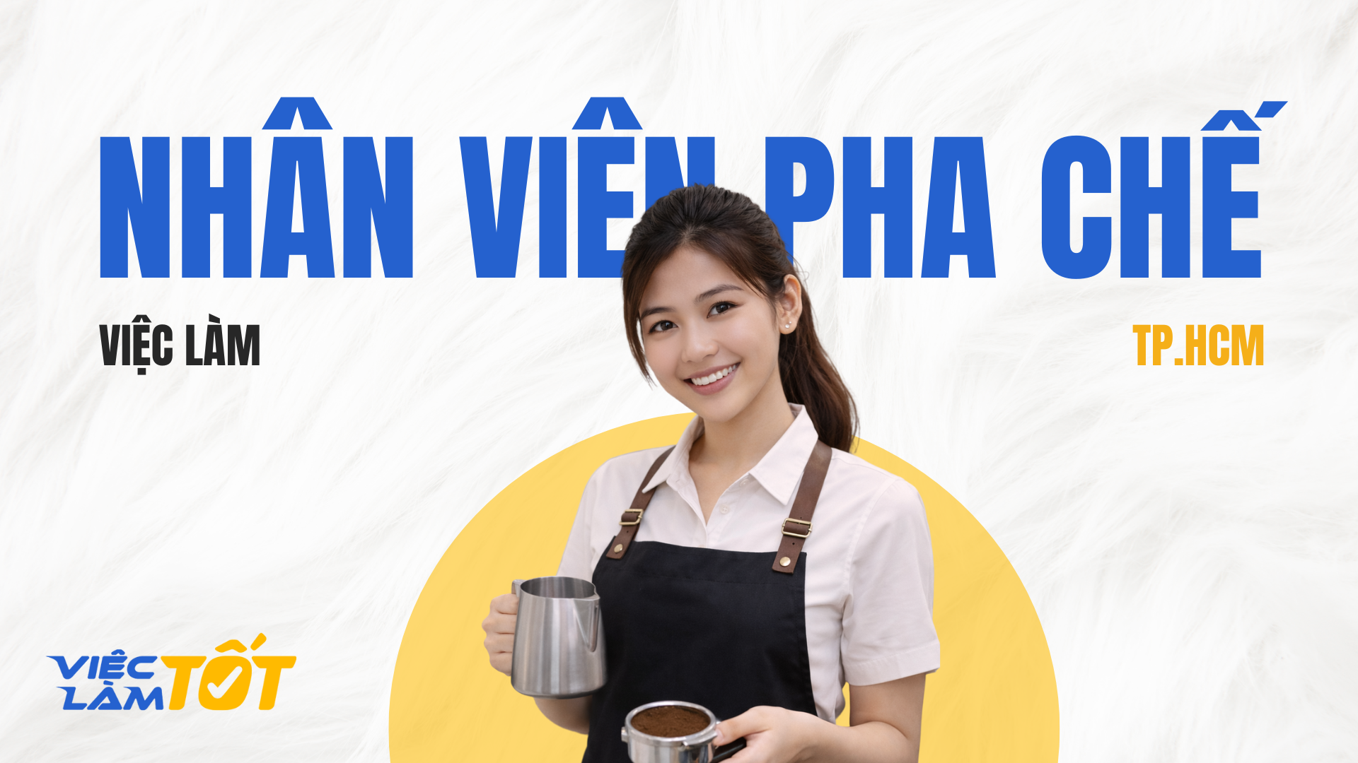 Việc Làm Nhân viên Pha chế TPHCM