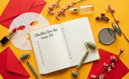Checklist làm đẹp đón Tết 2026 chuẩn chỉnh từ A-Z