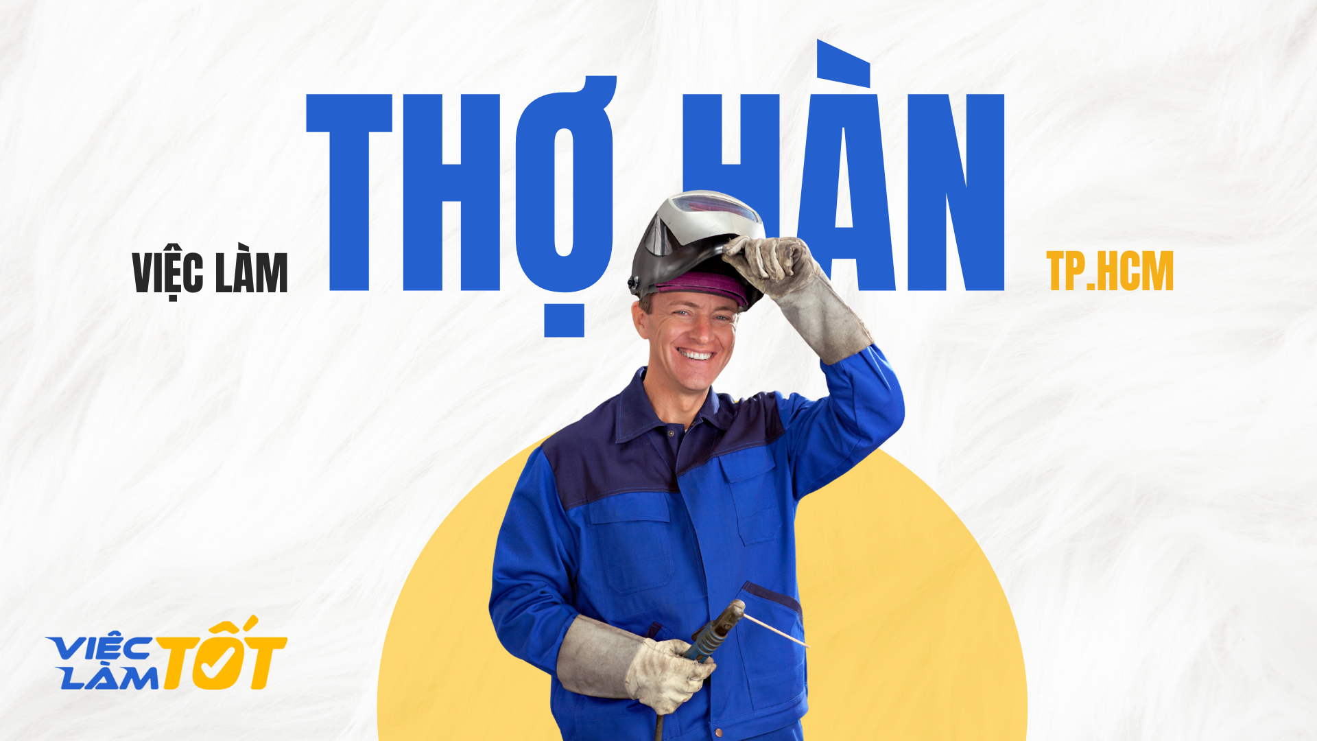Việc Làm Thợ hàn TPHCM