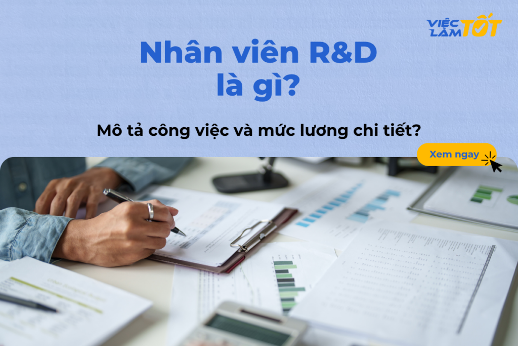 nhân viên R&D là gì