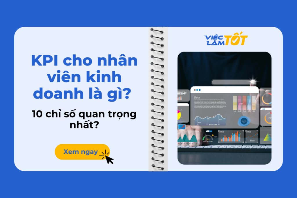 KPI cho nhân viên kinh doanh là gì? 10 chỉ số quan trọng nhất? KPI cho nhân viên kinh doanh 1