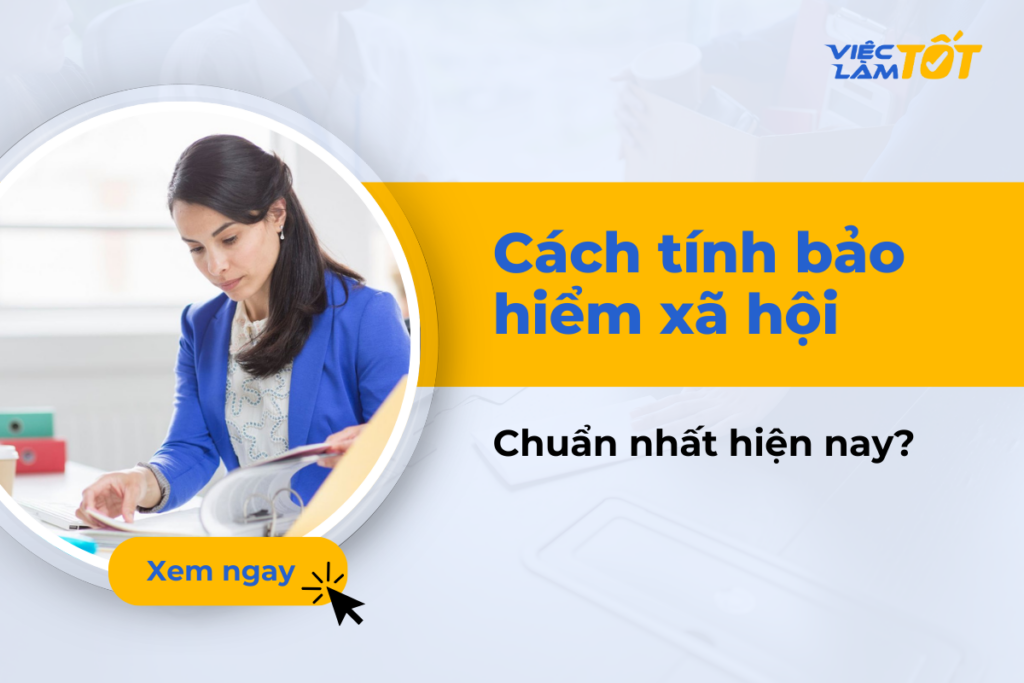 Cách tính bảo hiểm xã hội một lần như thế nào là đúng nhất? Cách tính bảo hiểm xã hội một lần đúng nhất?