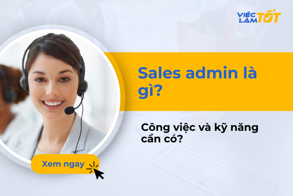 sales admin là gì