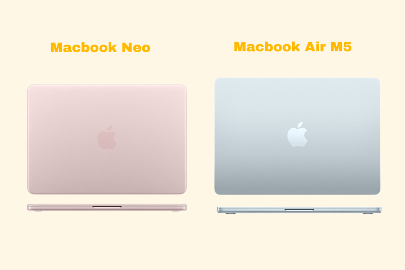 So sánh thiết kế MacBook Neo nhỏ gọn và MacBook Air M5 mỏng nhẹ