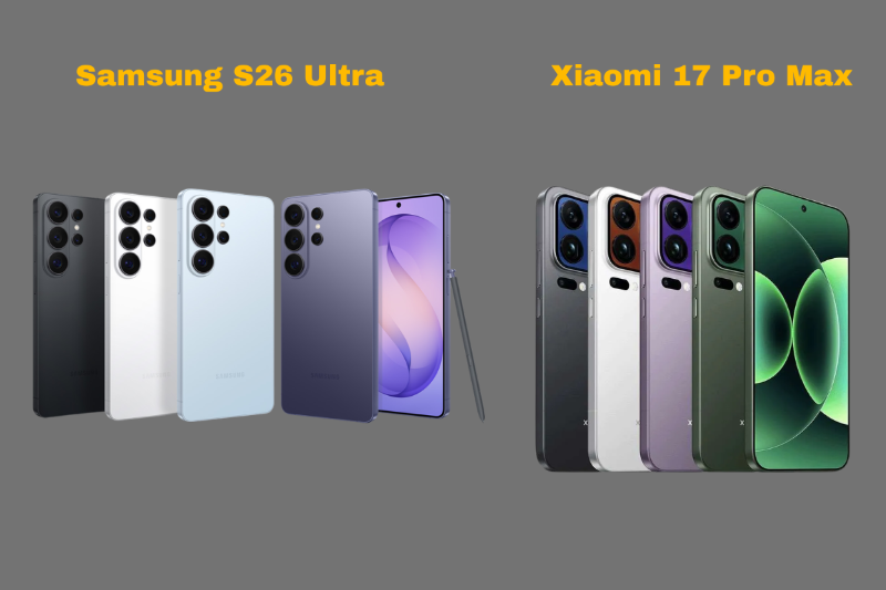 So sánh giá Samsung Galaxy S26 Ultra và Xiaomi 17 Pro Max