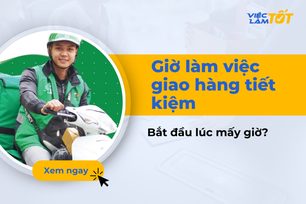 giờ làm việc giao hàng tiết kiệm