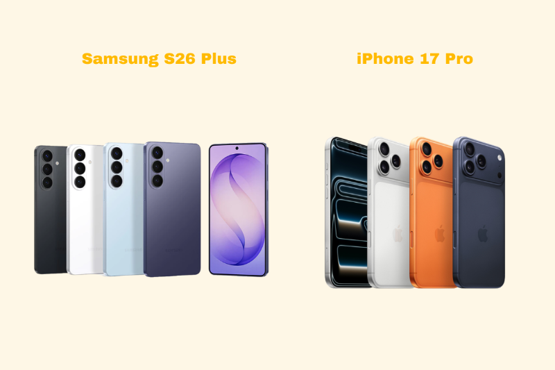 So sánh bảng giá Samsung Galaxy S26 Plus và iPhone 17 Pro theo phiên bản