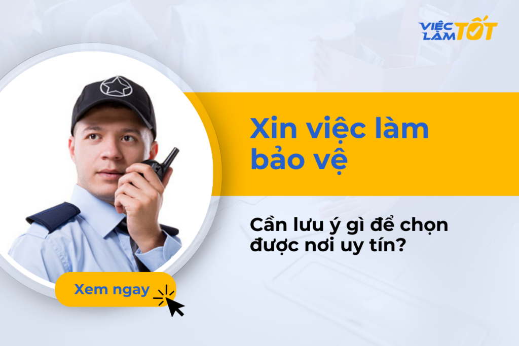 xin việc làm bảo vệ