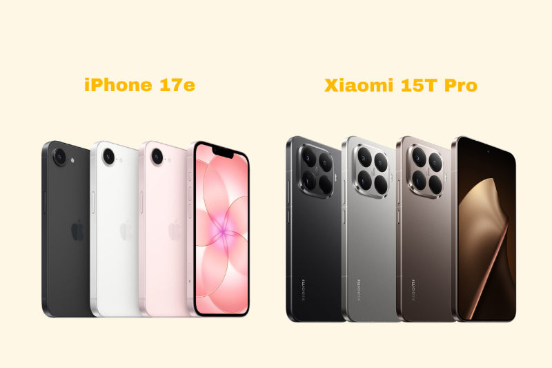 Bảng giá iPhone 17e và Xiaomi 15T Pro theo dung lượng tại Việt Nam