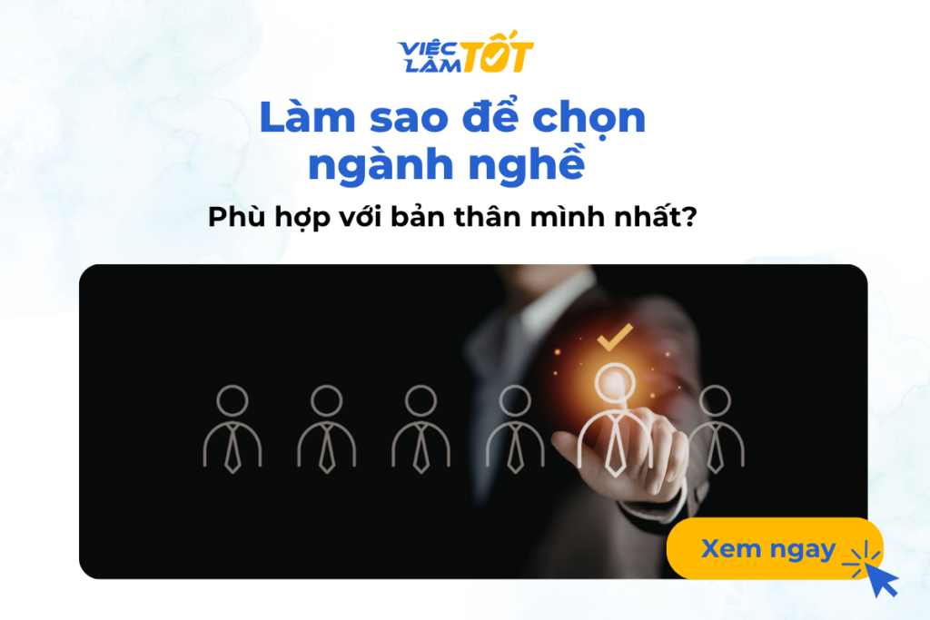 Làm sao để chọn ngành nghề phù hợp với bản thân mình nhất? Làm sao để chọn ngành nghề phù hợp với bản thân mình nhất?
