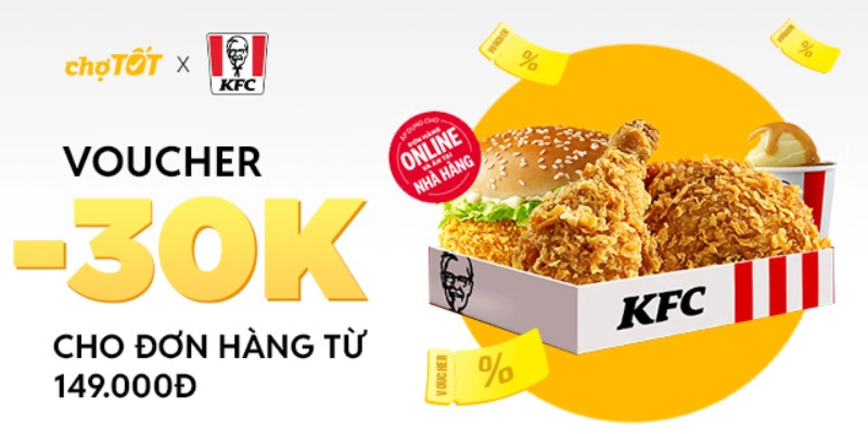 Hot voucher hè Chợ Tốt x KFC giảm 30k