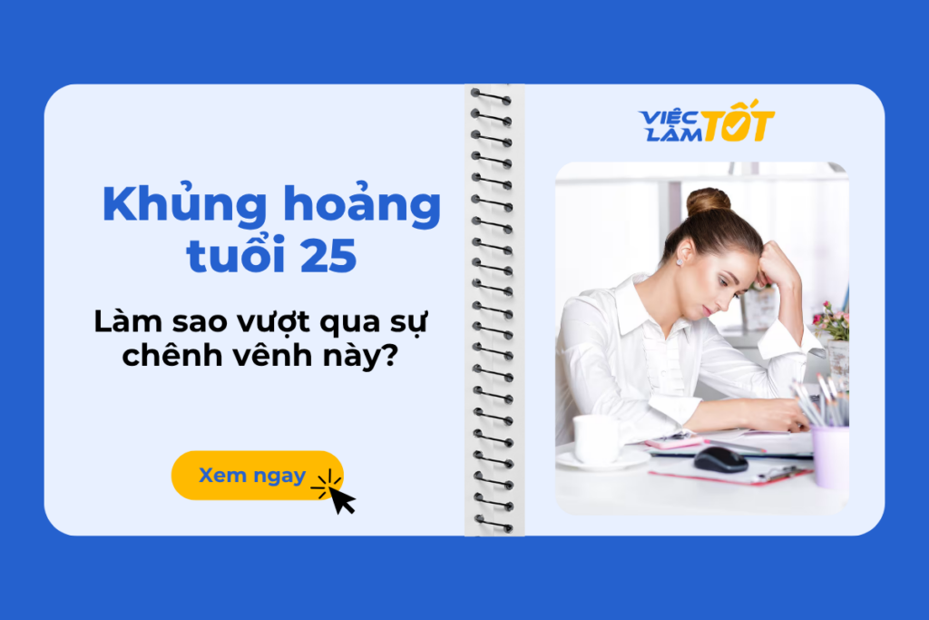 Làm sao vượt qua khủng hoảng tuổi 25?