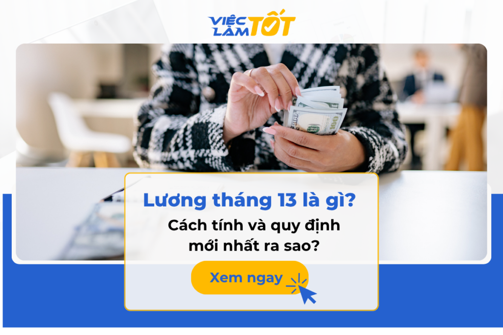Lương tháng 13 là gì? Cách tính và quy định mới nhất ra sao? Lương tháng 13 là gì? Cách tính và quy định mới nhất ra sao?