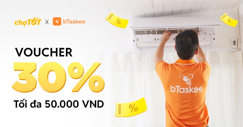 Hot voucher hè Chợ Tốt x bTaskee 30% cho Máy lạnh
