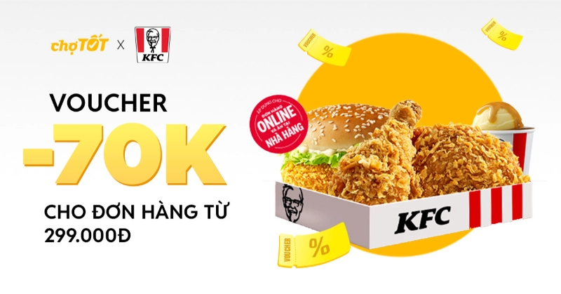 Hot voucher hè Chợ Tốt x KFC giảm 70k