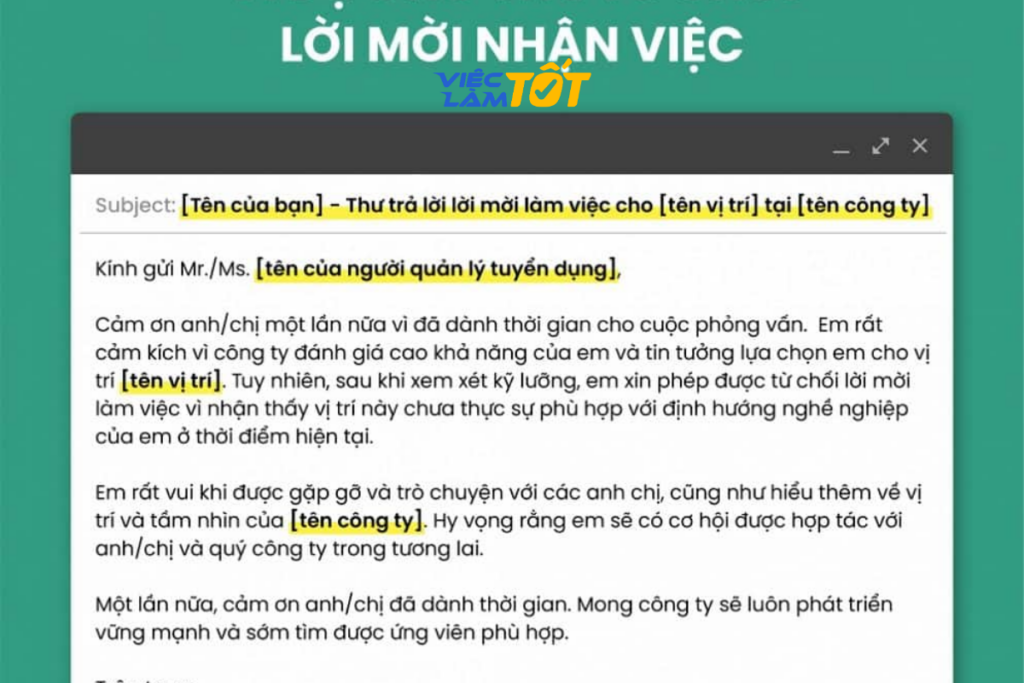 Một bức thư từ chối nhận việc cần có bố cục rõ ràng, súc tích và đi thẳng vào vấn đề