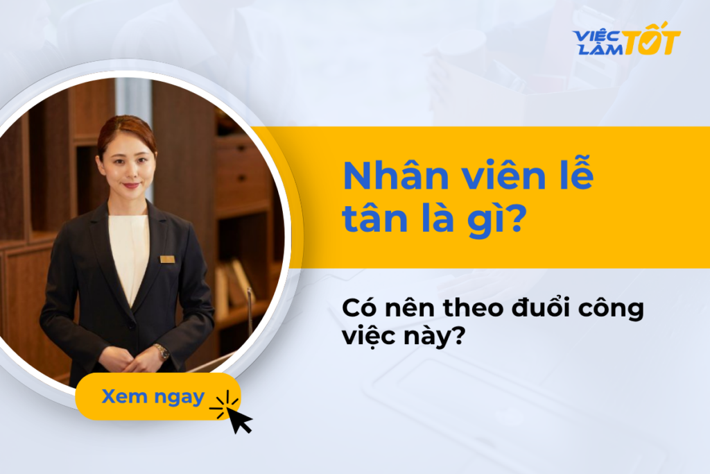 Nhân viên lễ tân là gì?