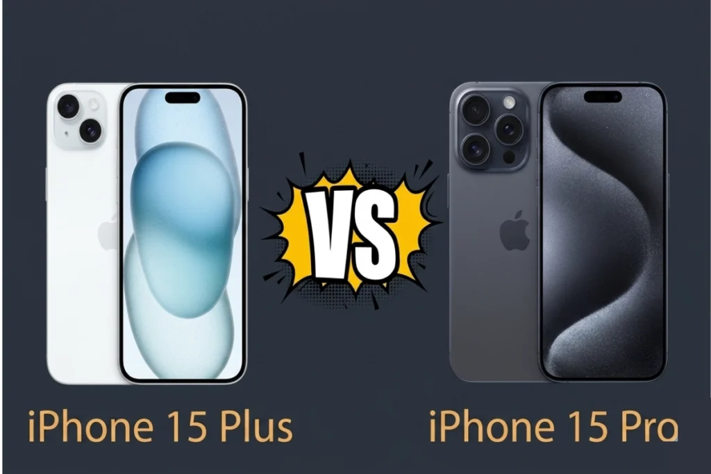 So sánh iPhone 15 Plus và iPhone 15 Pro chi tiết năm 2026