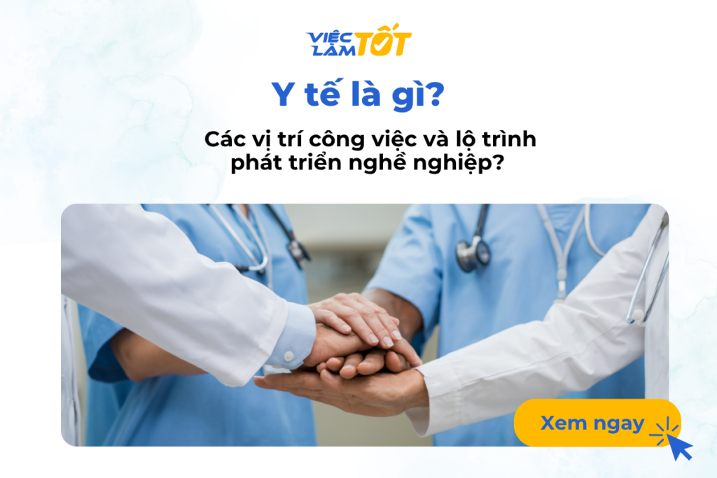 ------ Bài viết tư vấn này được biên soạn nhằm mục đích cung cấp kiến thức và kinh nghiệm hỗ trợ người lao động dễ dàng tiếp cận các cơ hội việc làm. Mọi số liệu, mức lương hoặc mô tả công việc được nêu trong bài viết đều được lấy từ số liệu tin đăng tuyển dụng trên hệ thống Việc Làm Tốt và chỉ mang tính tham khảo tại thời điểm xuất bản. Vì đặc thù thị trường lao động luôn thay đổi, thông tin có thể không còn phù hợp với hoàn cảnh thực tế của bạn tại một thời điểm khác. Các nội dung được cung cấp không thay thế cho các quy định pháp luật hiện hành hoặc lời khuyên chuyên môn từ các chuyên gia đào tạo và tư vấn nghề nghiệp. Việc Làm Tốt không bảo đảm tính hoàn thiện tuyệt đối của thông tin và không chịu trách nhiệm cho bất kỳ kết quả nào phát sinh từ việc áp dụng các nội dung này vào hoàn cảnh cá nhân của bạn. Chúc bạn sớm tìm được công việc ưng ý thông qua sự đánh giá và lựa chọn kỹ lưỡng của chính mình.