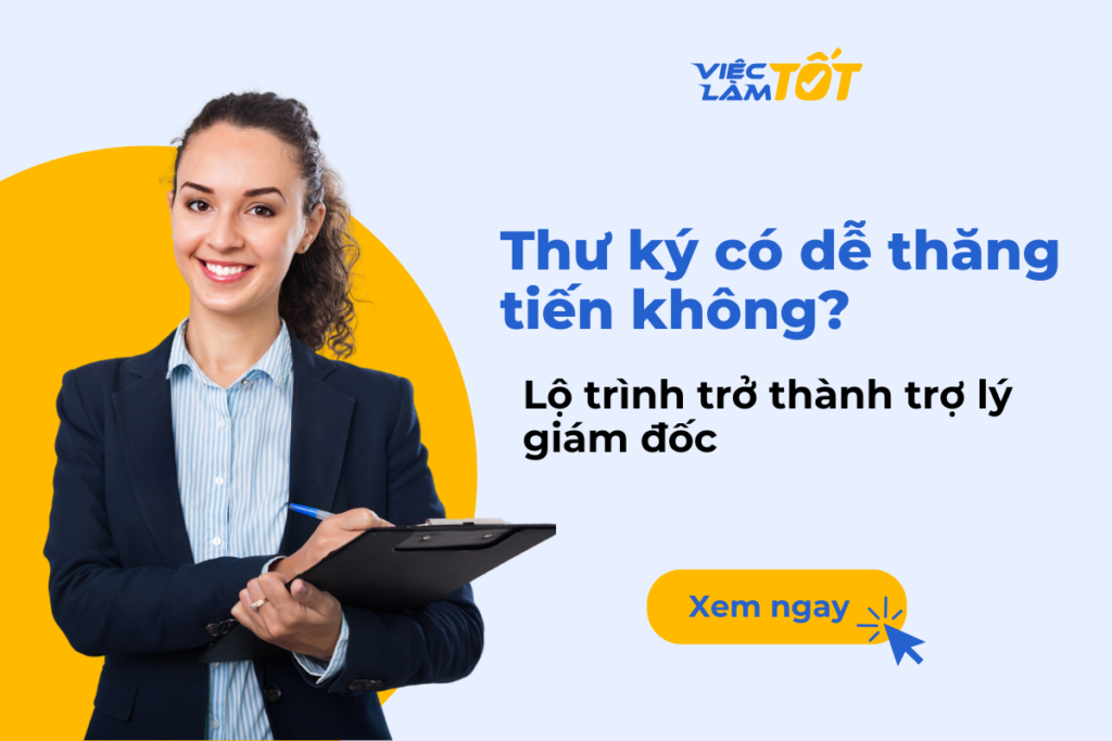 Thư ký có dễ thăng tiến không? Lộ trình trở thành trợ lý giám đốc Hình ảnh một thư ký chuyên nghiệp đang hỗ trợ giám đốc trong cuộc họp