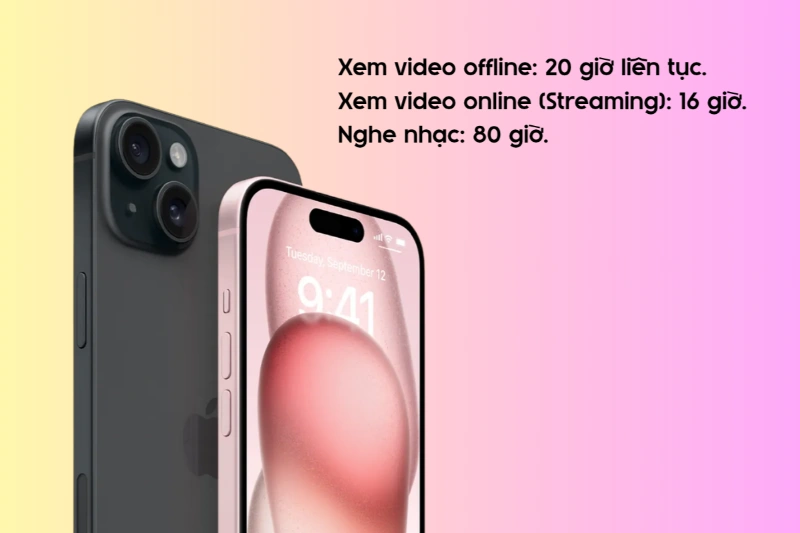 iPhone 15 thường trụ được khoảng 8 đến 9 tiếng sử dụng