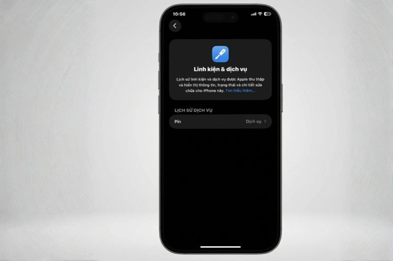 Kiểm tra lịch sử linh kiện trên phiên bản iOS 15 trở đi