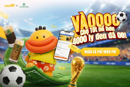 4.000 Voucher Cà Phê Viva Star 0Đ Chào Đón Mùa World Cup 2026 Cùng Chợ Tót