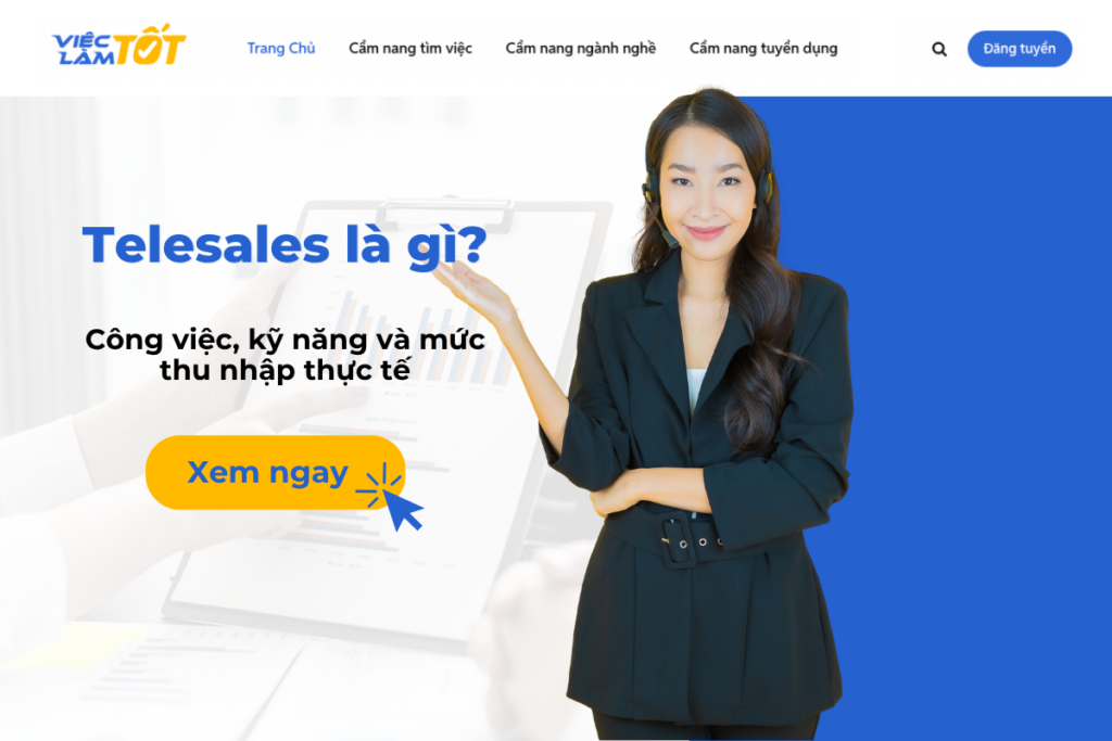 Telesales là gì? Công việc, kỹ năng và mức thu nhập thực tế Nhân viên telesales đang gọi điện tư vấn sản phẩm cho khách hàng