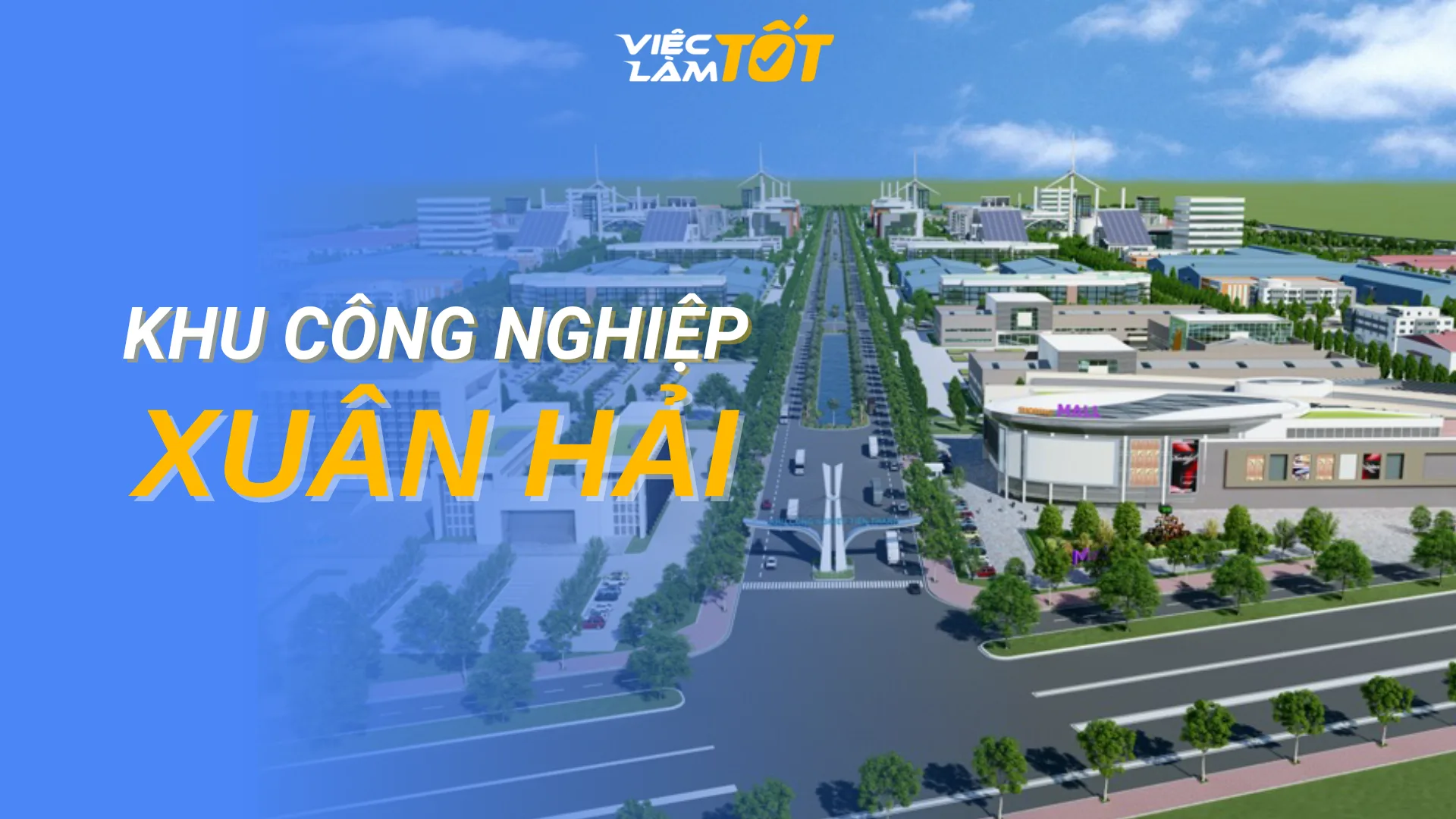 Tổng quan Khu công nghiệp Xuân Hải