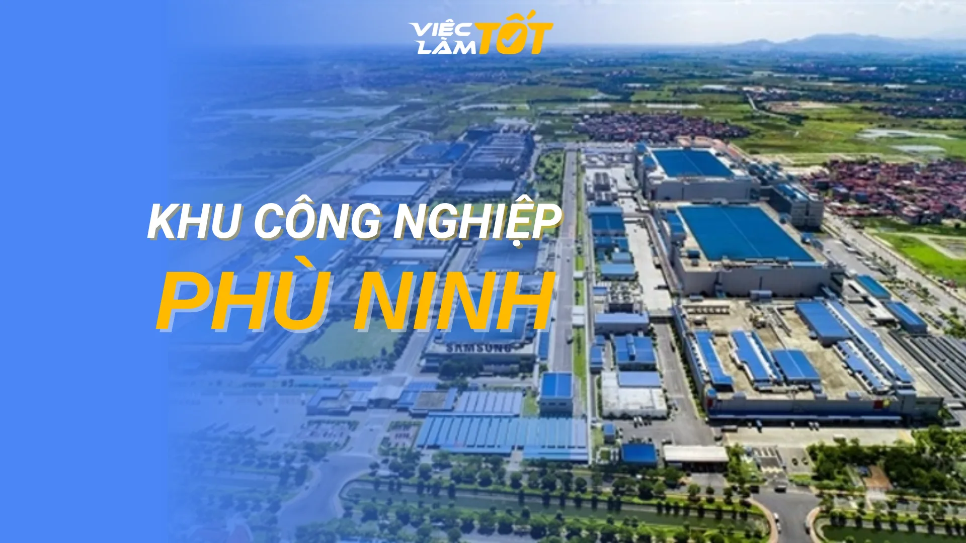 Tổng quan Khu công nghiệp Phù Ninh