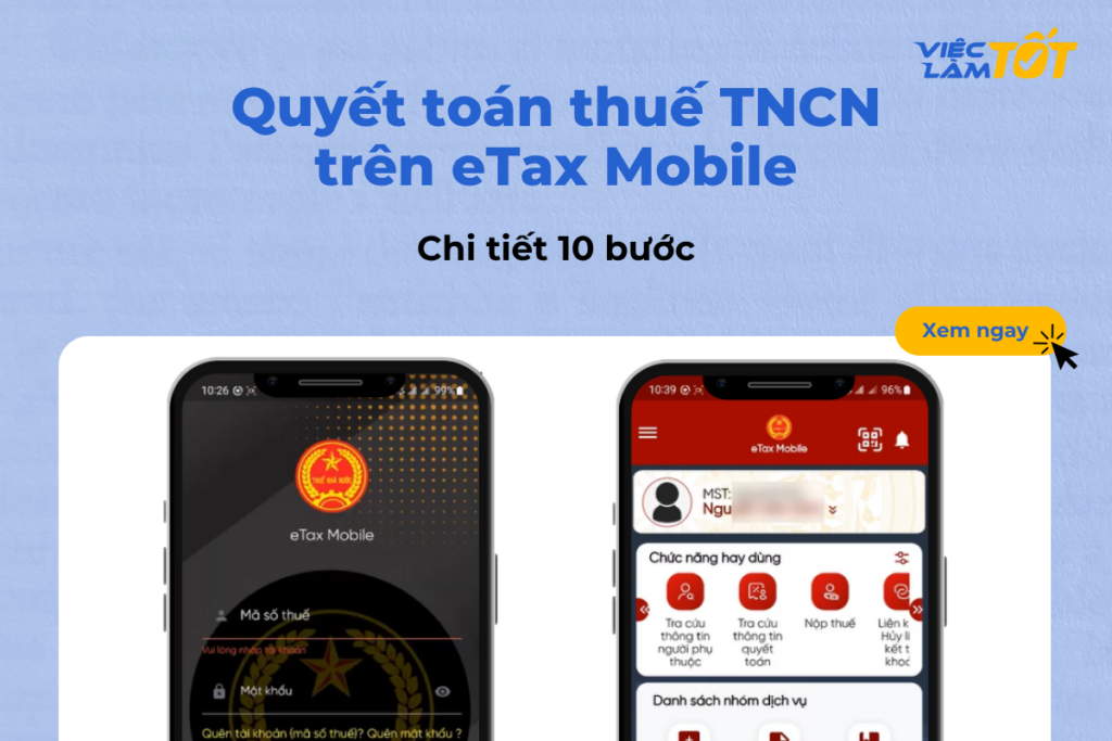 Hướng dẫn tự quyết toán thuế TNCN trên điện thoại qua eTax Mobile