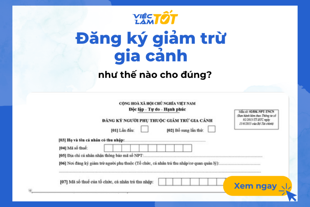 Hướng dẫn đăng ký giảm trừ gia cảnh mới nhất 2026
