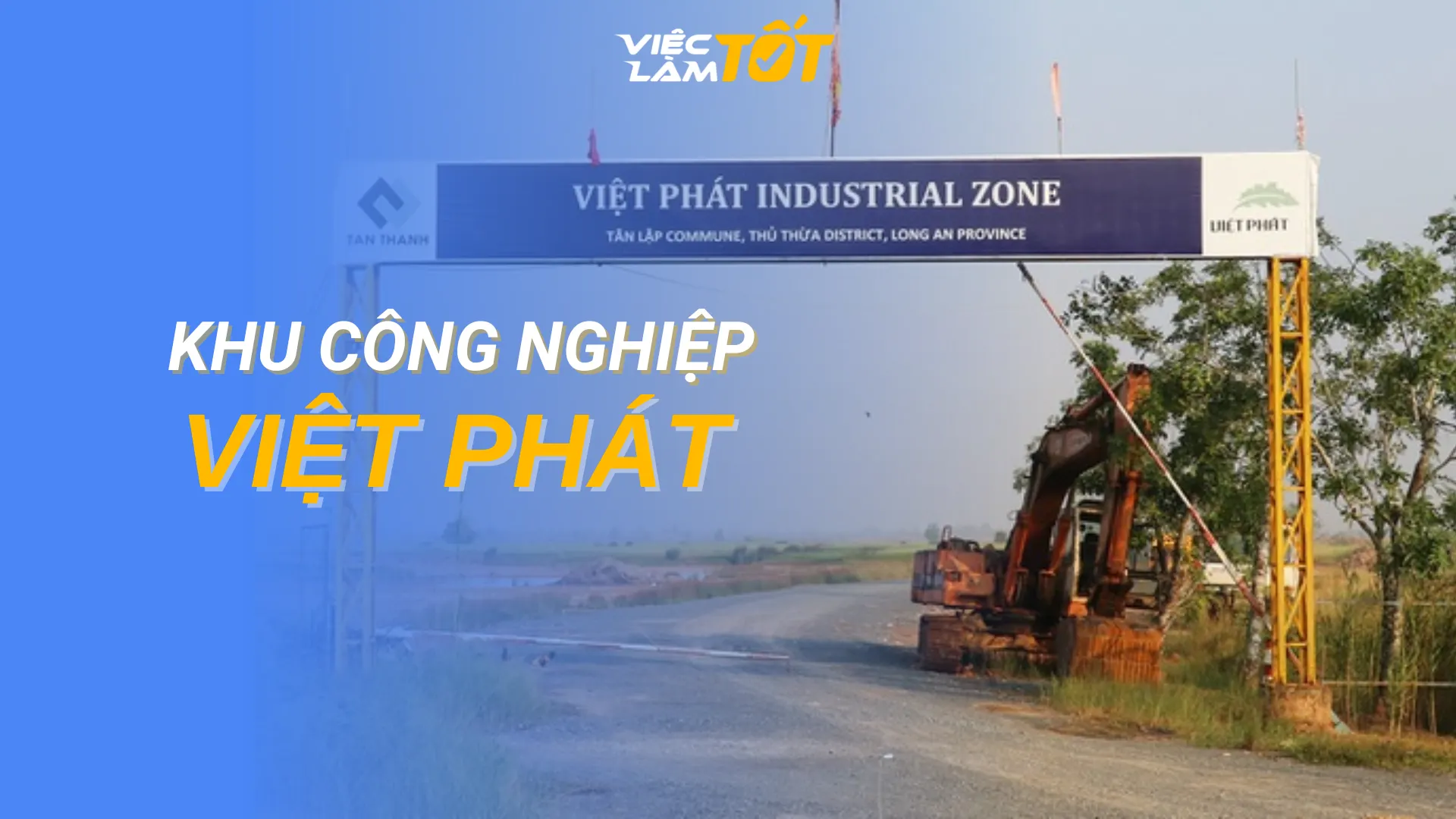 Tổng quan Khu công nghiệp Việt Phát