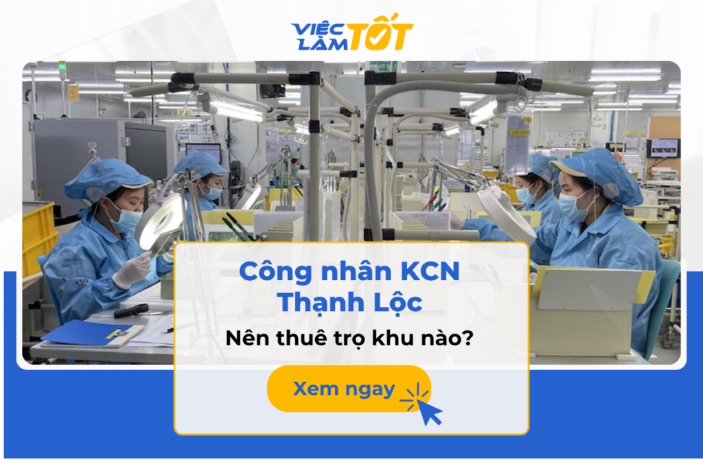 Phòng trọ gần khu công nghiệp Thạnh Lộc: thuê trọ khu nào tiện? Công nhân Khu công nghiệp Thạnh Lộc thuê trọ khu nào tiện?