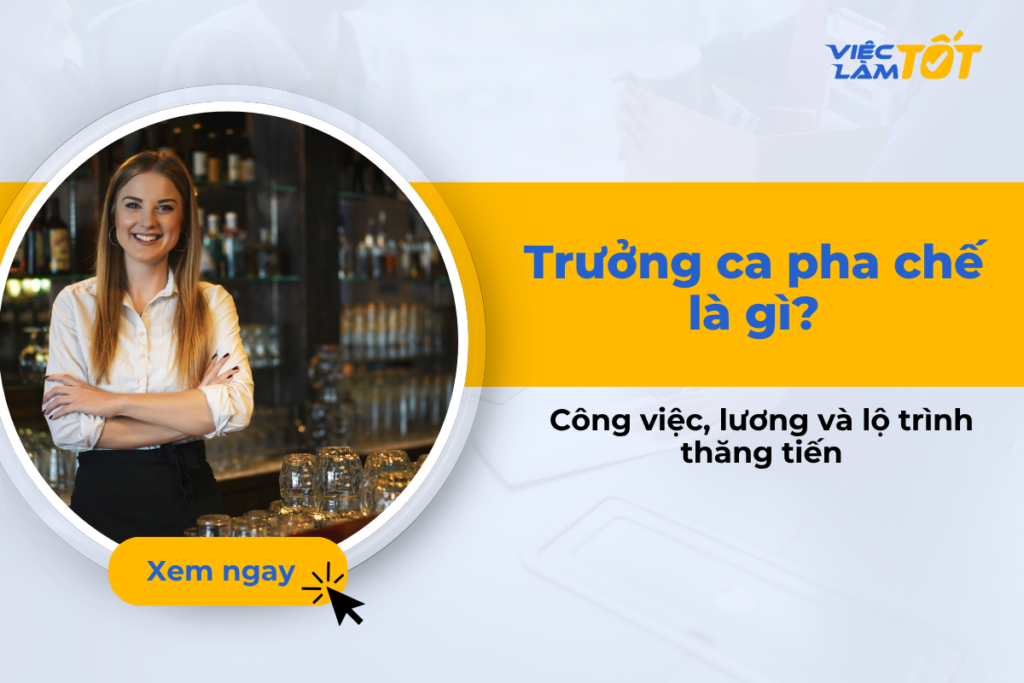 Trưởng ca pha chế là gì? Công việc, lương và lộ trình thăng tiến Trưởng ca pha chế đang giám sát và hướng dẫn nhân viên tại quầy bar