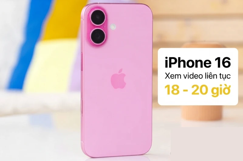 Pin iPhone 16 Đáp Ứng 18–20 Giờ Xem Video