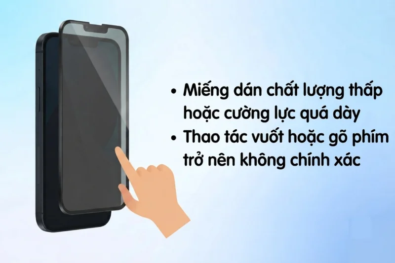 Về miếng dán và cường lực: iPhone 13 có thể loạn cảm ứng do phụ kiện không phù hợp