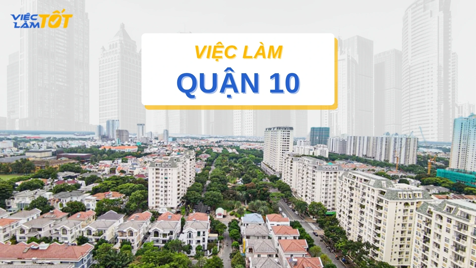 Tuyển dụng việc làm Quận 10