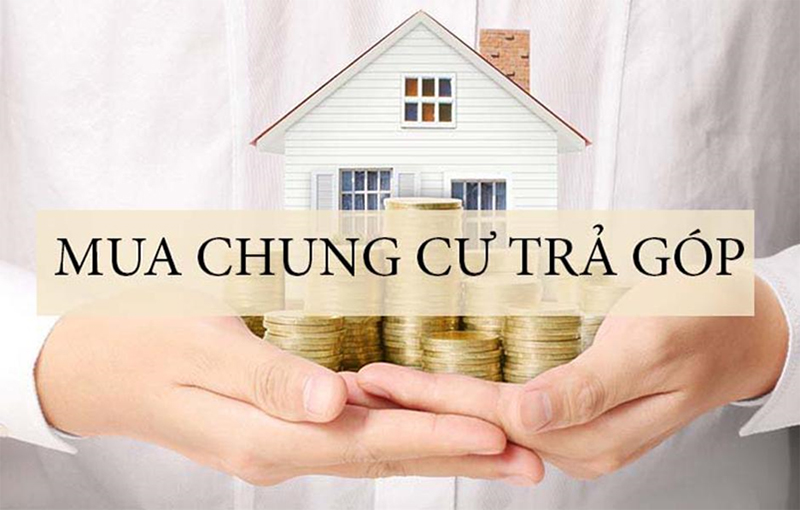 Nên mua chung cư trả góp không? Lợi ích như nào và rủi ro là gì? Có nên mua chung cư trả góp