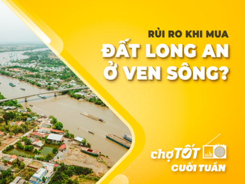 rui-ro-khi-mua-dat-long-an-ven-song
