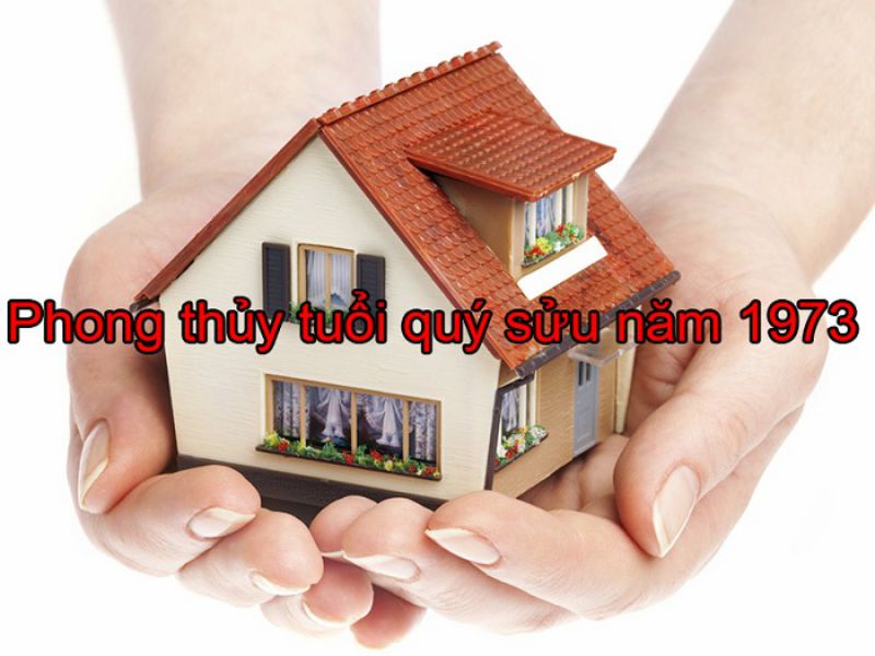 Gia chủ tuổi Qúy Sửu vào năm 2023