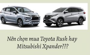 Toyota Rush và Xpander: cặp đối thủ trực diện, vậy nên chọn dòng nào?