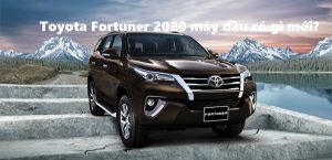 Xe Toyota Fortuner 2020 máy dầu có gì mới?
