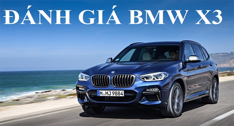 Đánh giá BMW X3 2019 - lựa chọn thông minh và hoàn hảo