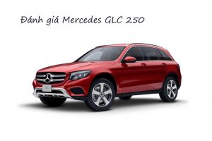 Đánh giá Mercedes GLC 250: thiết kế đẹp, tiện nghi phong phú
