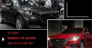 So sánh Mazda 2 và Accent thế hệ 2020: Màn so kè đầy quyết liệt
